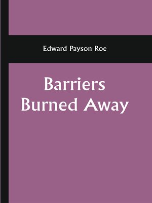 cover image of Barriers Burned Away